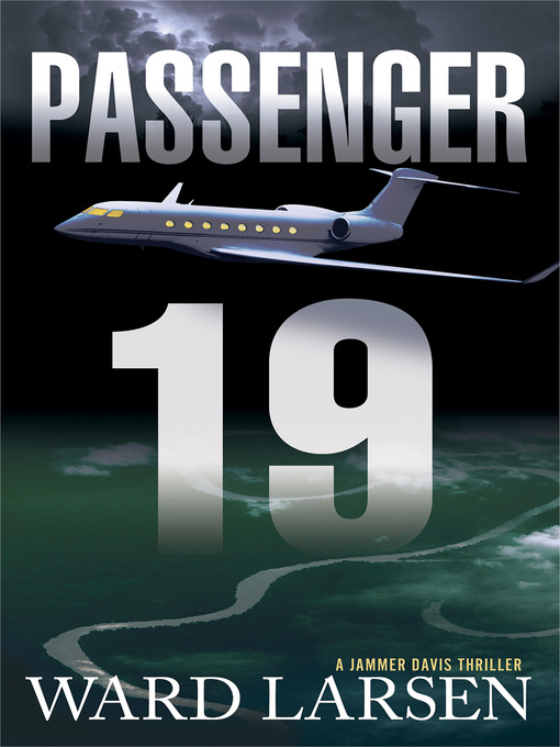 Title details for Passenger 19 by Ward Larsen - Wait list